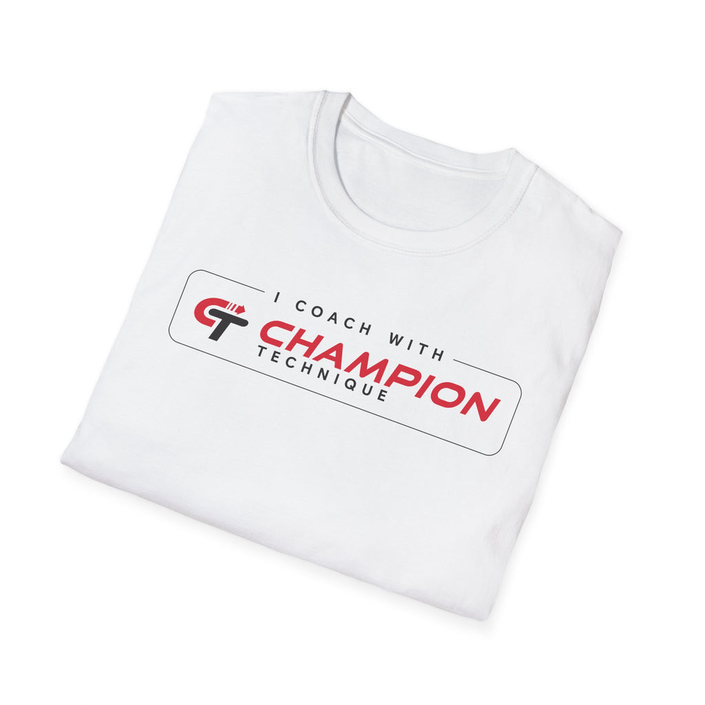 COACH: I coach with Champion Technique | 2-color T-Shirt, available in White or Black
