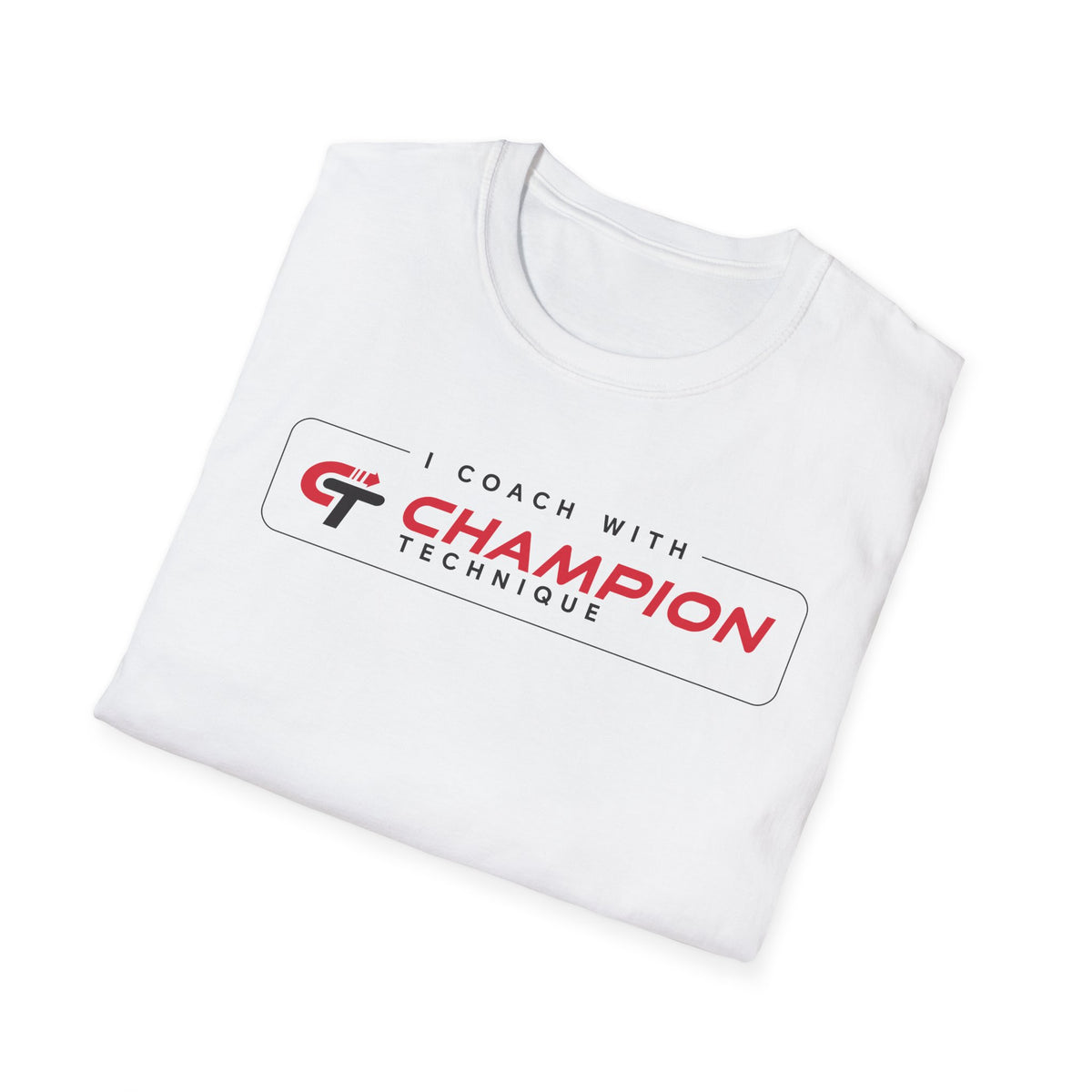 COACH: I coach with Champion Technique | 2-color T-Shirt, available in White or Black