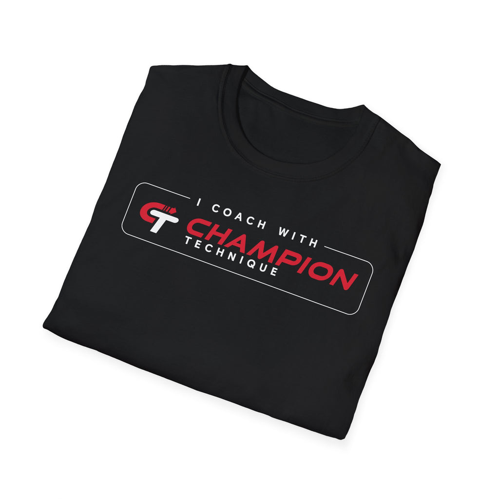 COACH: I coach with Champion Technique | 2-color T-Shirt, available in White or Black